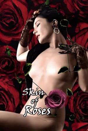 Skin Of Roses