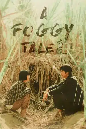 A Foggy Tale
